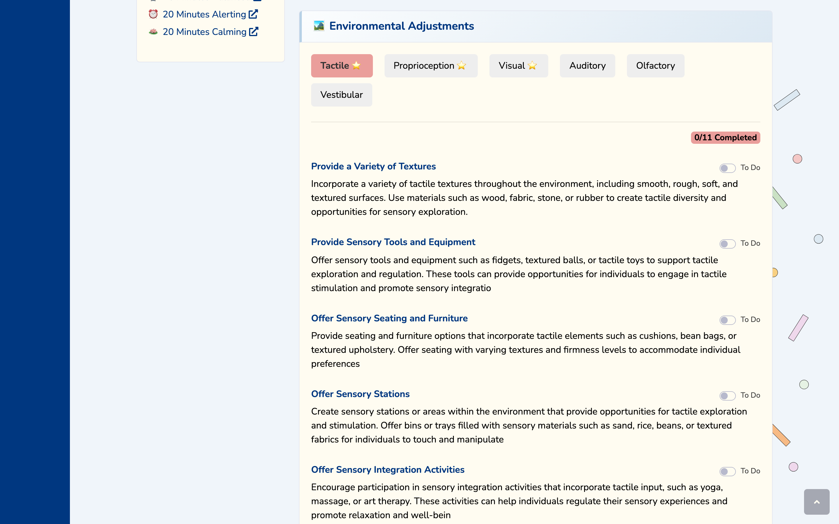 Environmental adjustments with toggle switches to track implementation